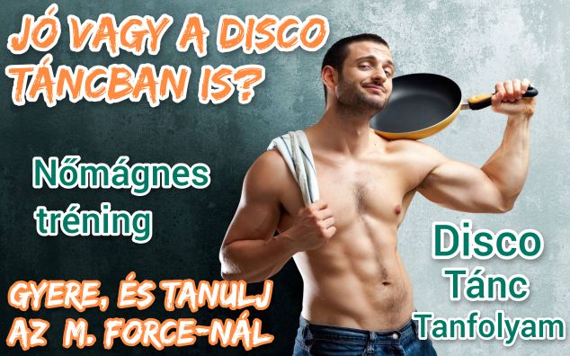 disco t&aacute;nc, disco t&aacute;nctanfolyam, disco t&aacute;ncoktat&aacute;s, egy&eacute;ni okat&aacute;s, egy&eacute;ni t&aacute;ncoktat&aacute;s,
disco t&aacute;nciskola, disco t&aacute;nc iskola, disco t&aacute;nc tanfolyam mforce,
diszk&oacute;t&aacute;nc tanfolyam, diszk&oacute; t&aacute;nctanfolyam, diszk&oacute; t&aacute;nc tanfolyam,
diszk&oacute; t&aacute;nc tanfolyam mag&aacute;n t&aacute;nctan&aacute;rral,
diszk&oacute;t&aacute;nc iskola, diszk&oacute; t&aacute;nciskola, diszk&oacute; t&aacute;nc suli, disco t&aacute;nc suli,
disco t&aacute;nc tanfolyam magyarorsz&aacute;g, diszk&oacute; t&aacute;nc tanfolyam budapest, disco t&aacute;nctanfolyam budapest,  disco t&aacute;ncoktat&aacute;s budapest, diszk&oacute; t&aacute;ncoktat&aacute;s budapest,
